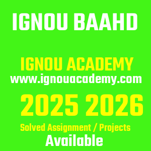 IGNOU BAAHD SOLVED ASSIGNMENT 2025 2026